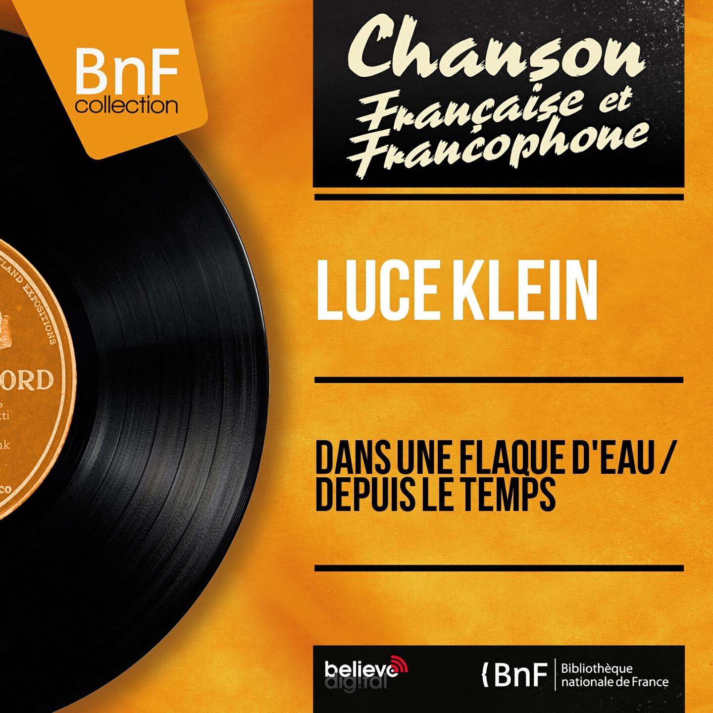 Релиз Dans une flaque d'eau / Depuis le temps (Mono Version)
