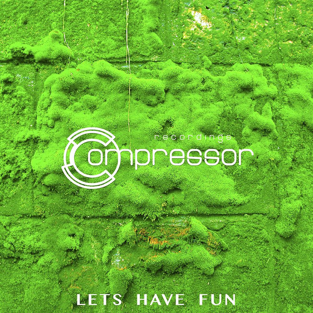 Релиз Lets Have Fun