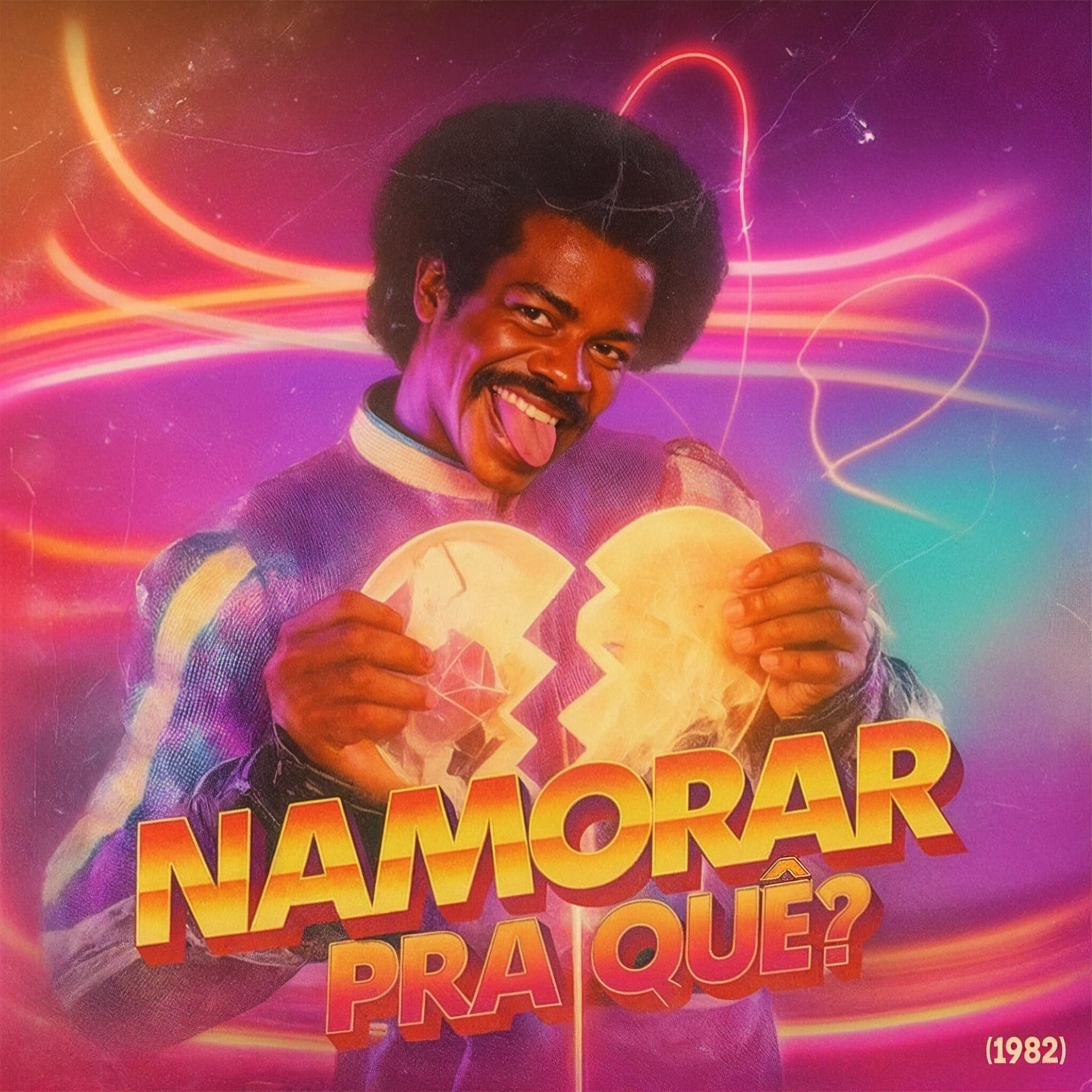 Релиз Namorar Pra Quê? (1982)