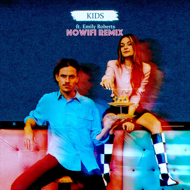 Релиз KIDS (feat. Emily Roberts) [nowifi Remix]