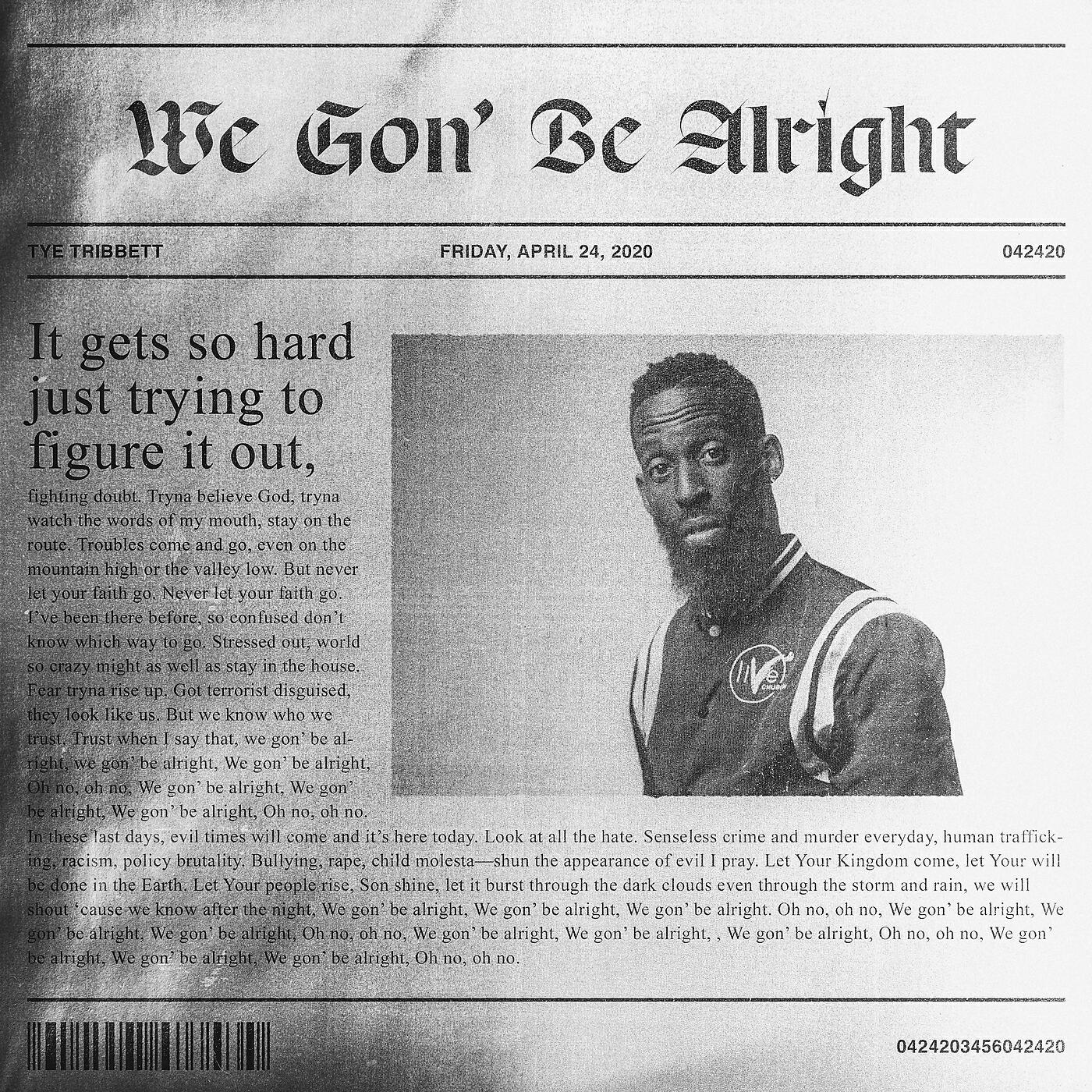 Релиз We Gon’ Be Alright