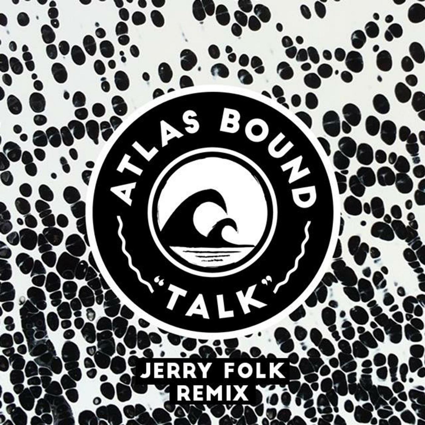 Релиз Talk (Jerry Folk Remix)
