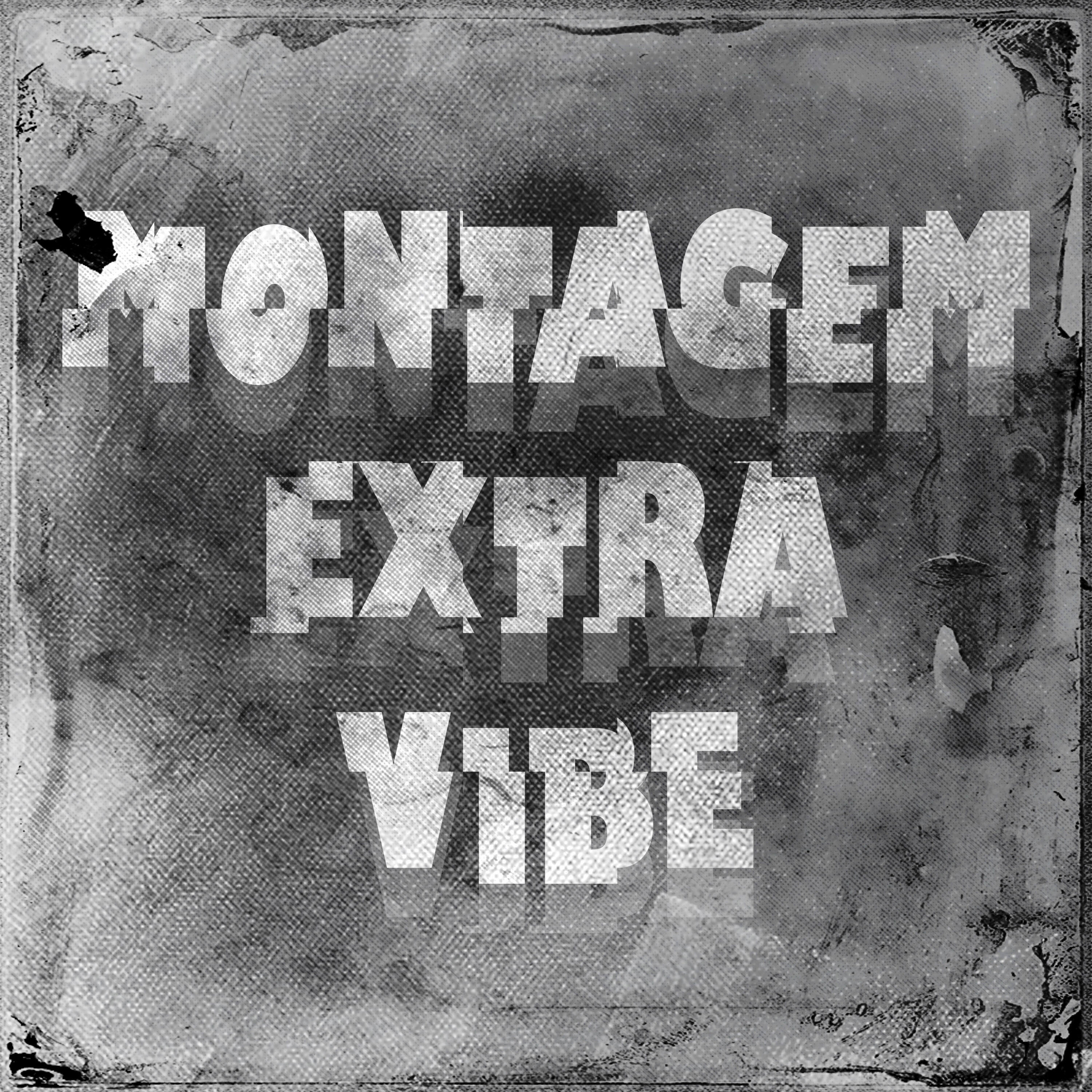 Релиз MONTAGEM EXTRA VIBE