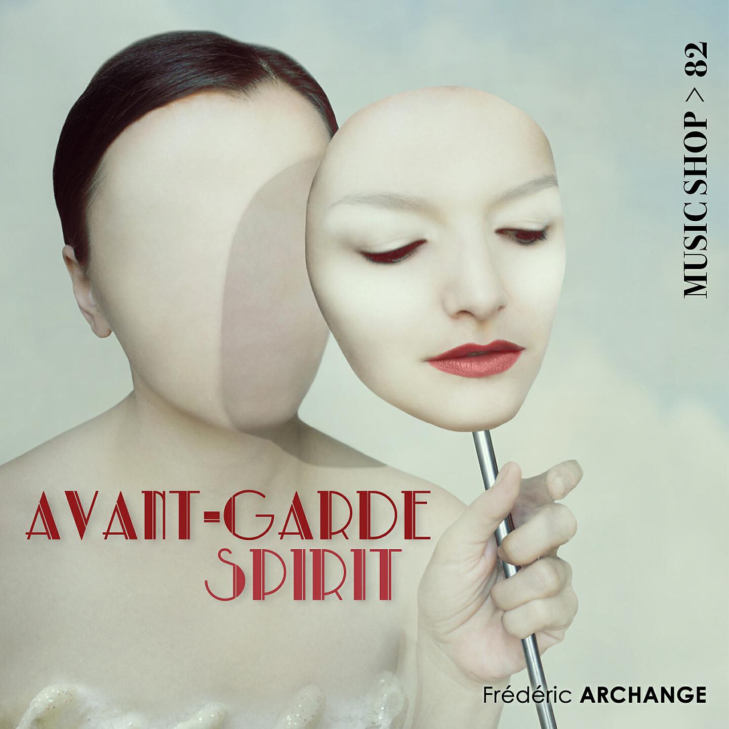 Релиз Avant-Garde Spirit