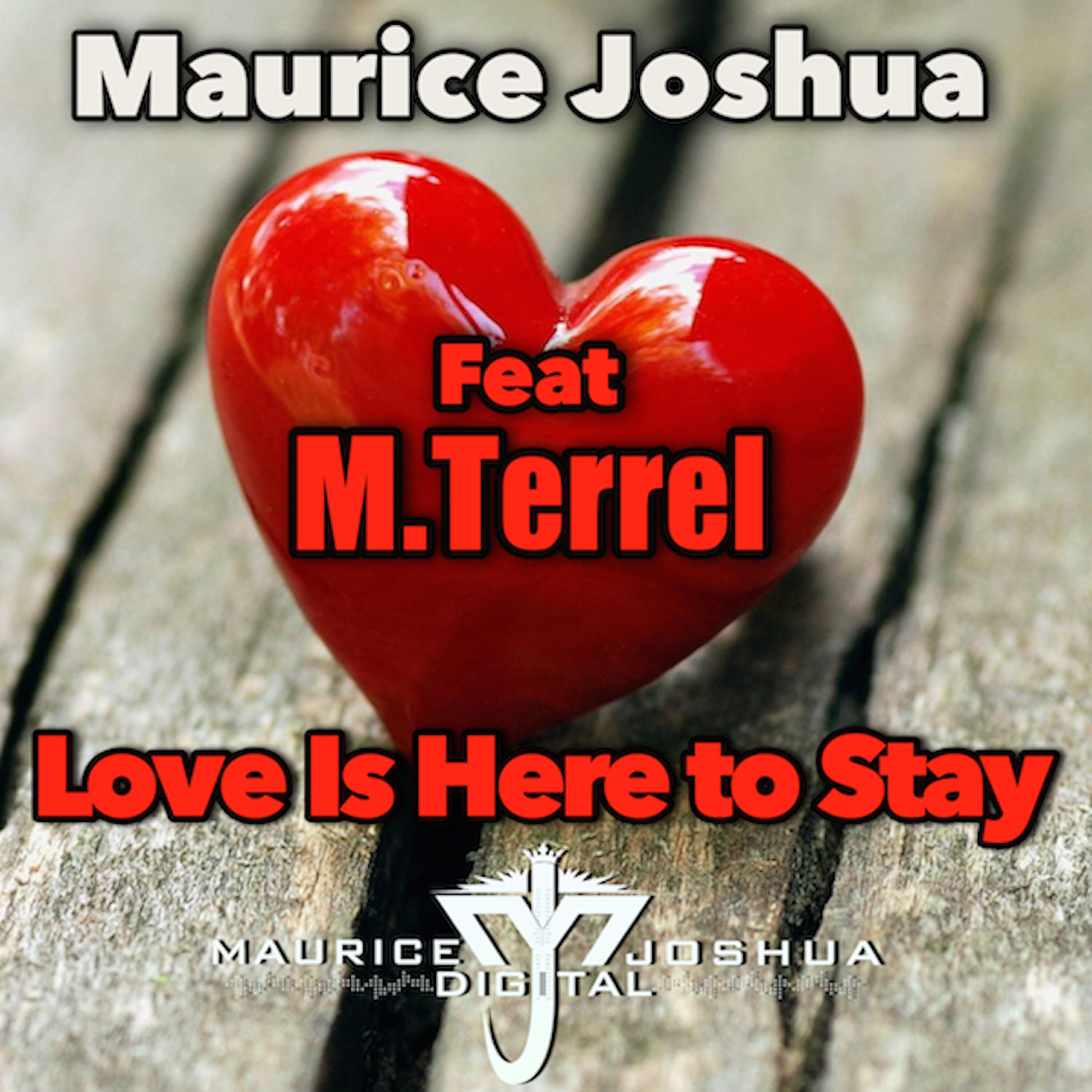 Релиз Love Is Here to Stay (feat. M. Terrel)