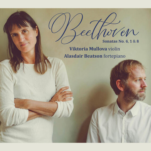 Постер альбома Beethoven Violin Sonatas Nos. 6, 1 and 8