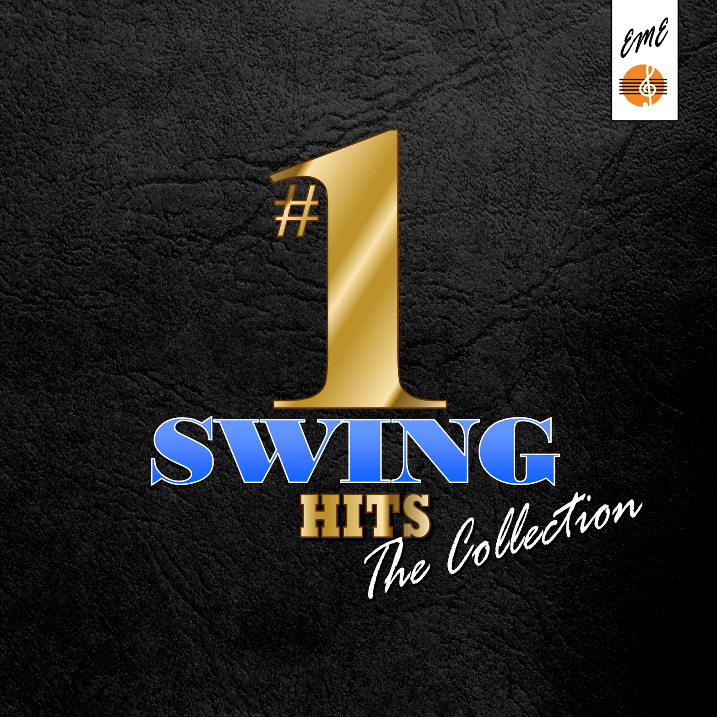 Постер альбома #1 Swing Hits: The Collection