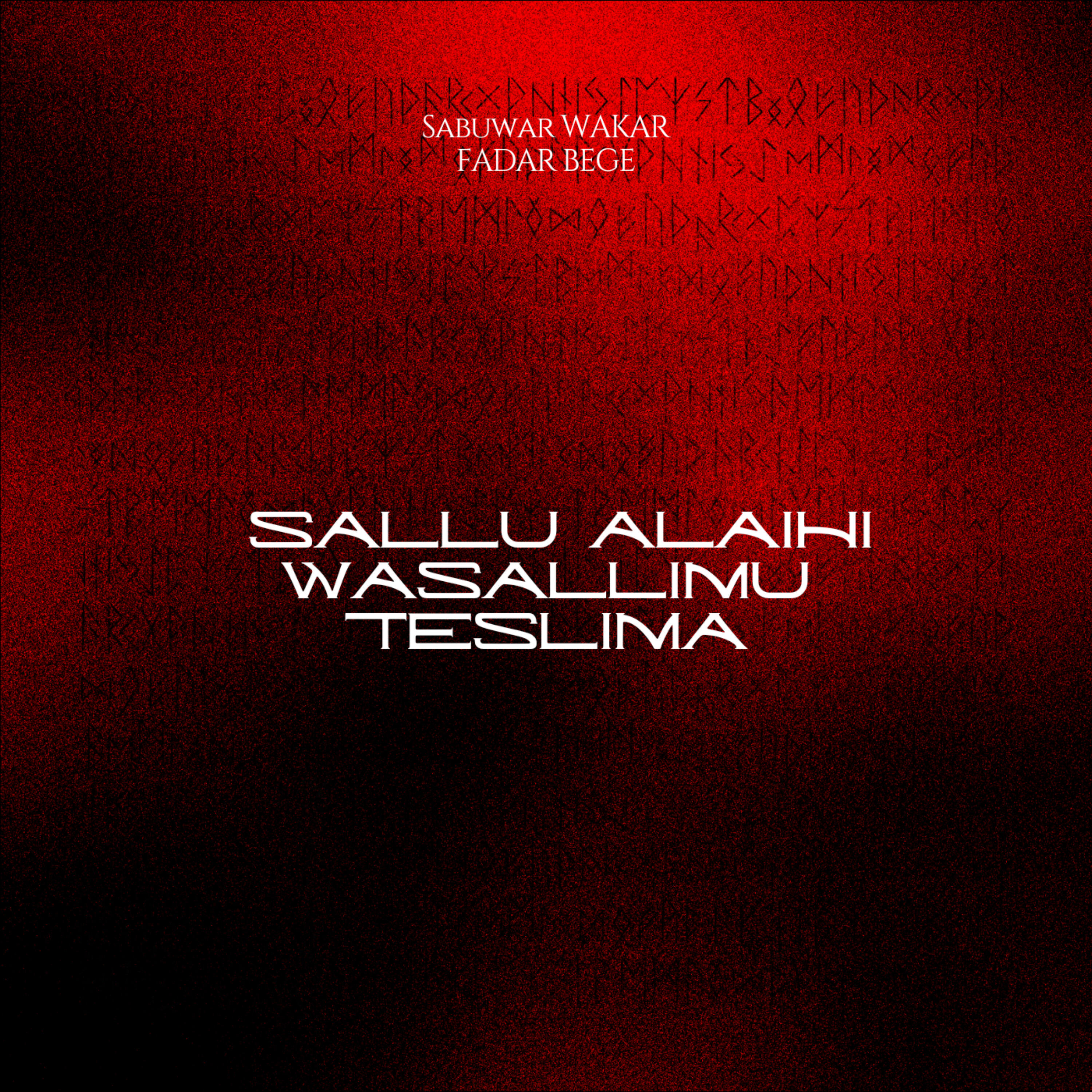 Релиз Sallu Alaihi Wa Sallimu Teslima