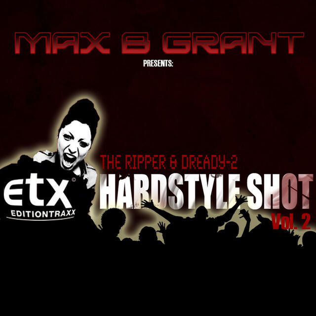 Релиз ETX Hardstyle Shot Vol.2 - presented by Max B. Grant