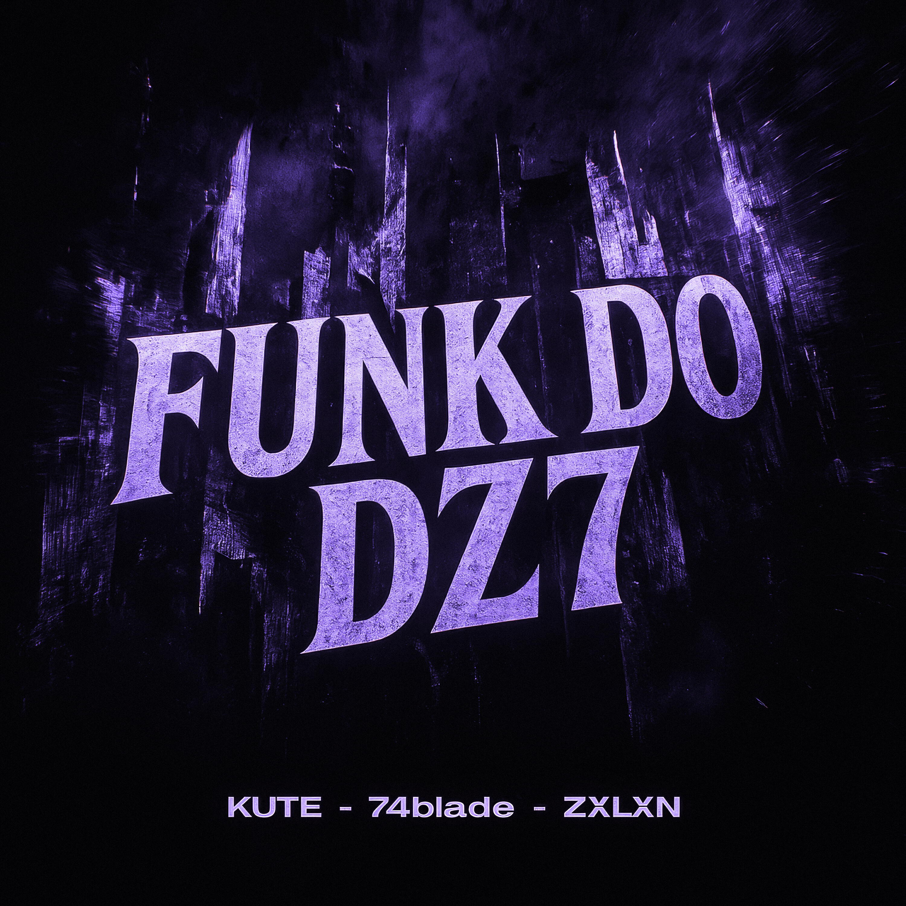 Постер альбома FUNK DO DZ7