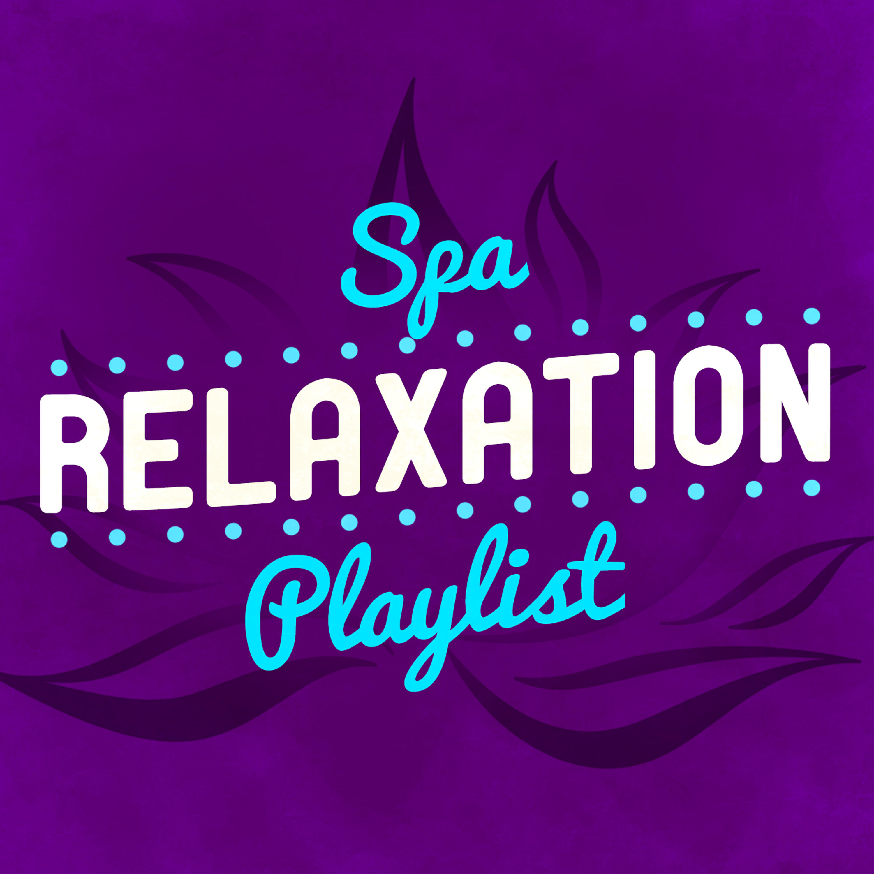 Релиз Spa Relaxation Playlist