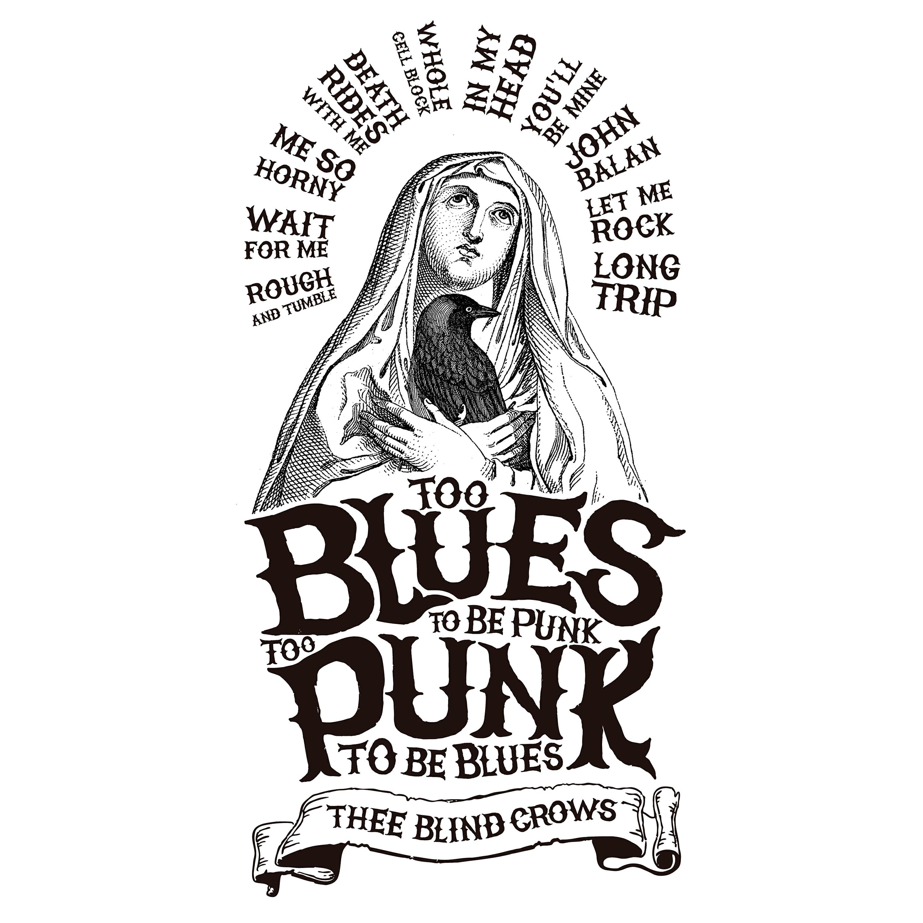 Релиз Too Blues to Be Punk, Too Punk to Be Blues