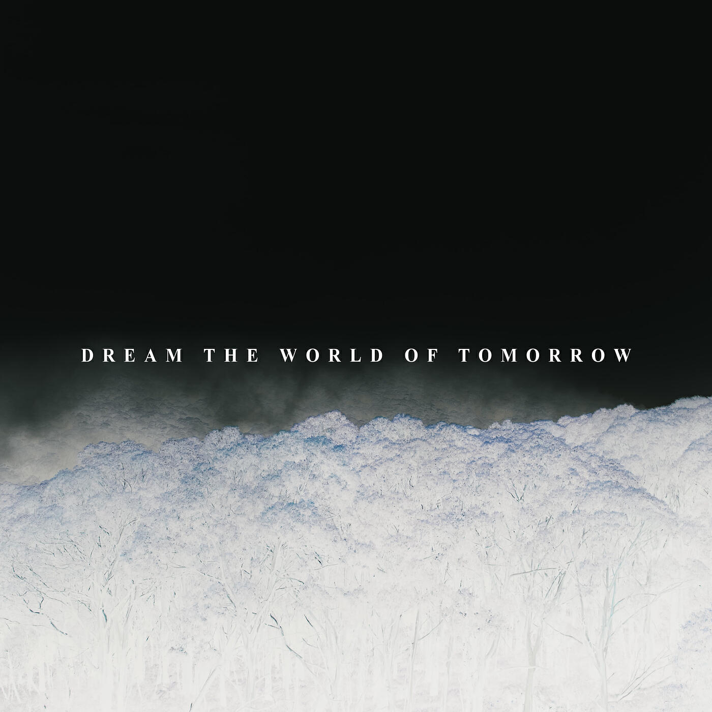 Релиз Dream the World of Tomorrow