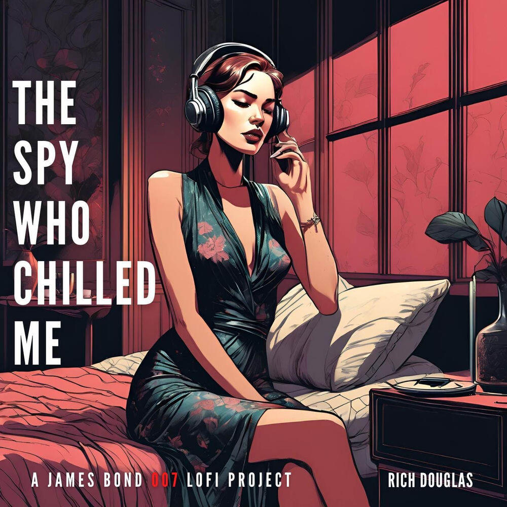Релиз The Spy Who Chilled Me (A James Bond 007 LoFi Project)