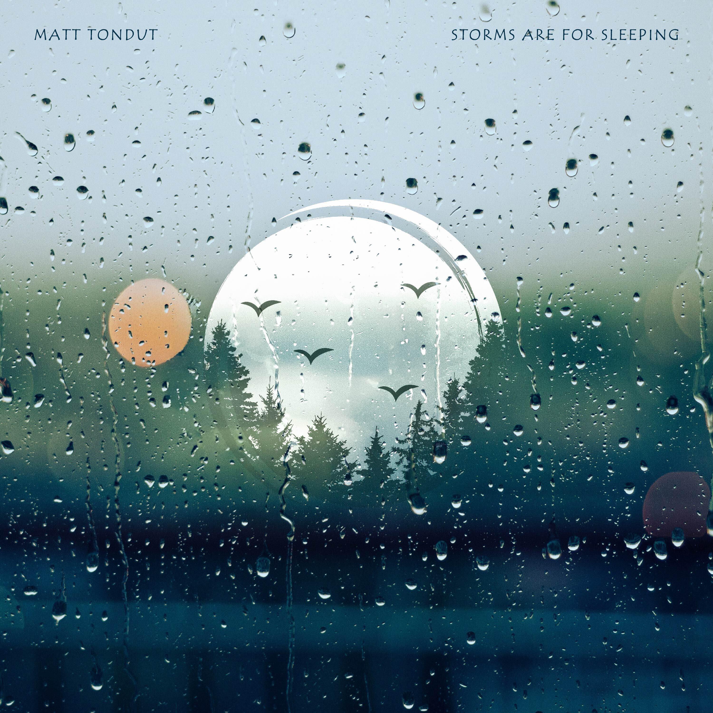 Релиз Storms are for Sleeping