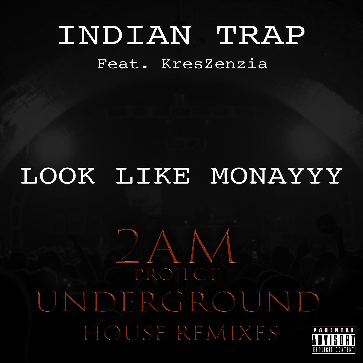Релиз Look Like Monayyy (2am Project Underground House Remixes) [feat. Kreszenzia]