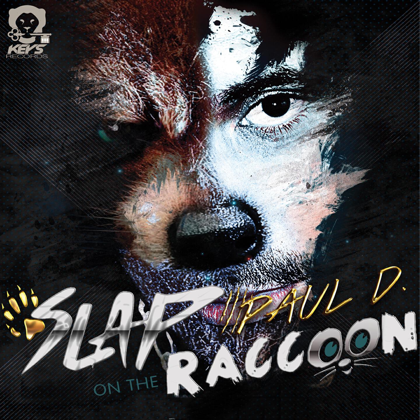 Релиз Slap on the Raccoon