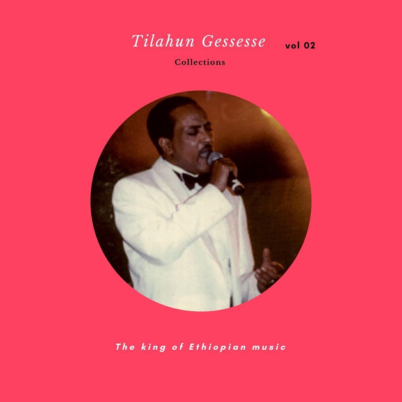 Релиз Tilahun Gessesse Collections, Vol. 2
