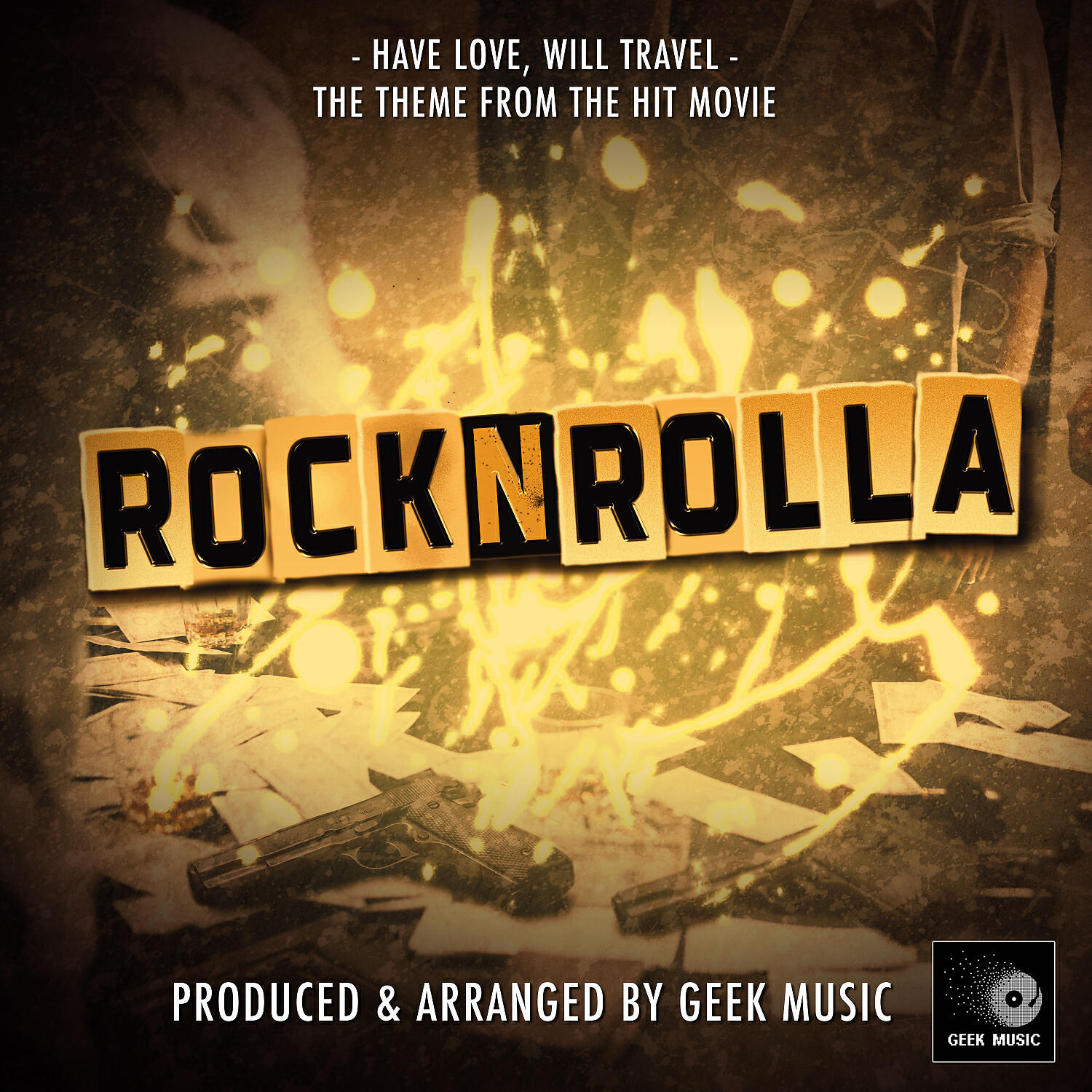 Постер альбома Have Love, Will Travel (From "RocknRolla")