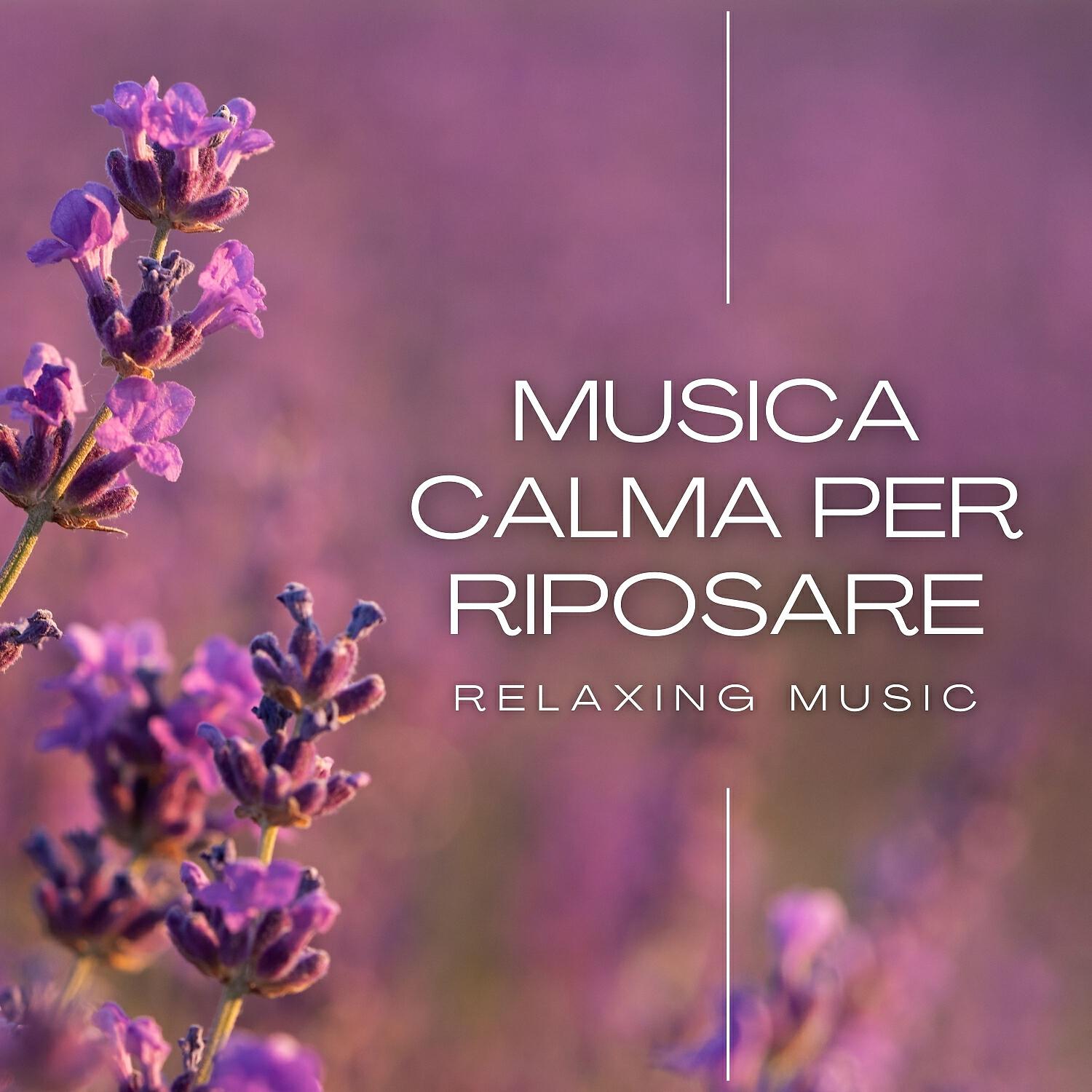 Релиз Musica calma per riposare