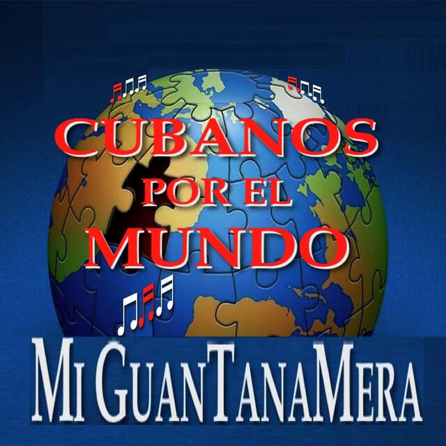 Cubanos Por El Mundo