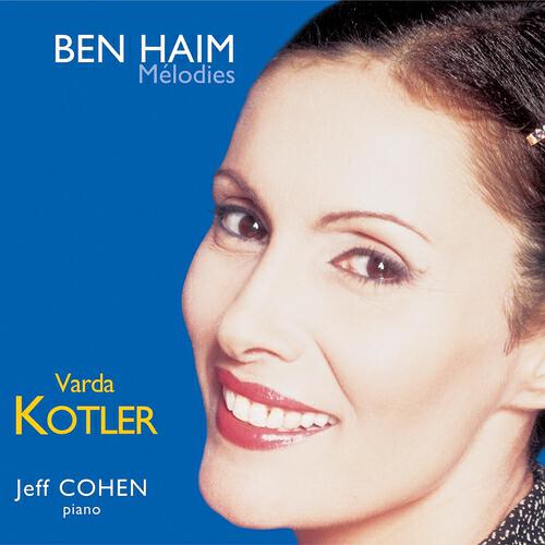Релиз Ben Haïm, Lieders & Melodies