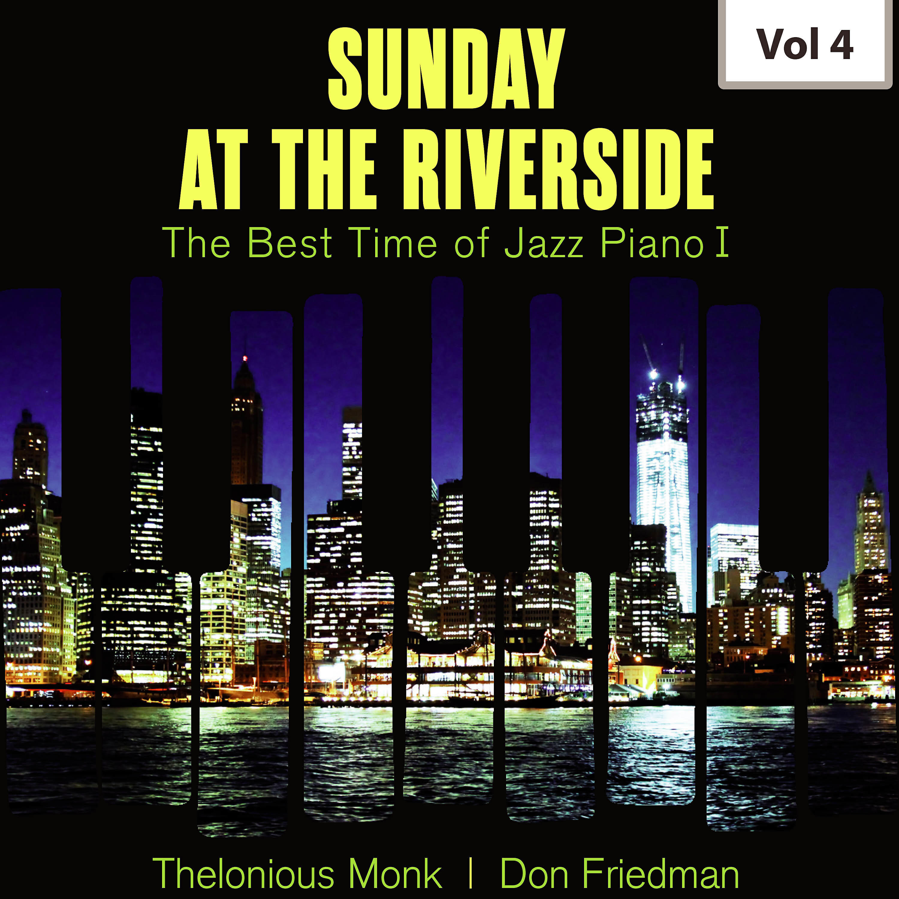 Релиз Sunday at the Riverside - The Best Time of Jazz Piano I, Vol. 4