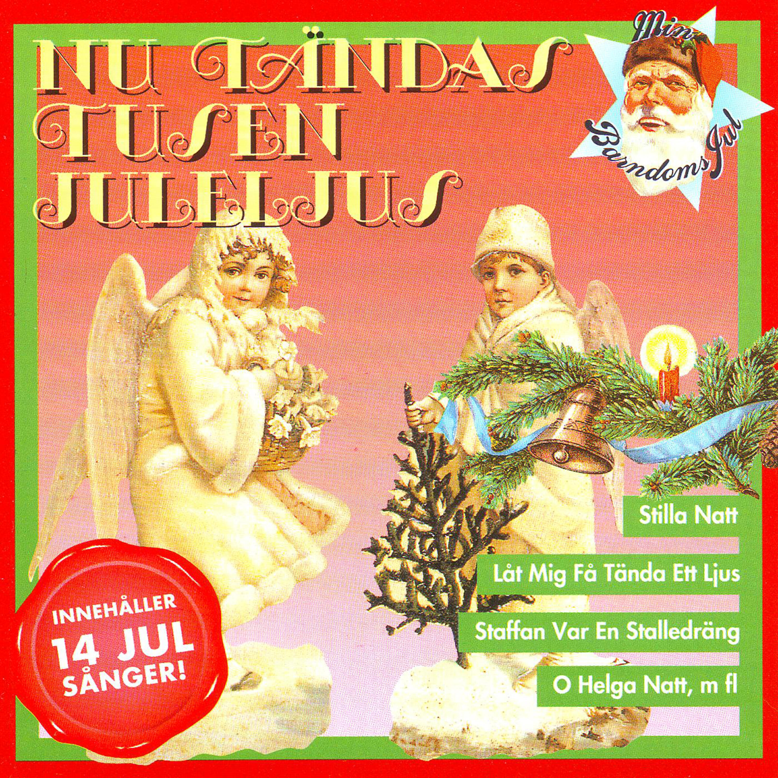 Релиз Nu Tändas Tusen Juleljus