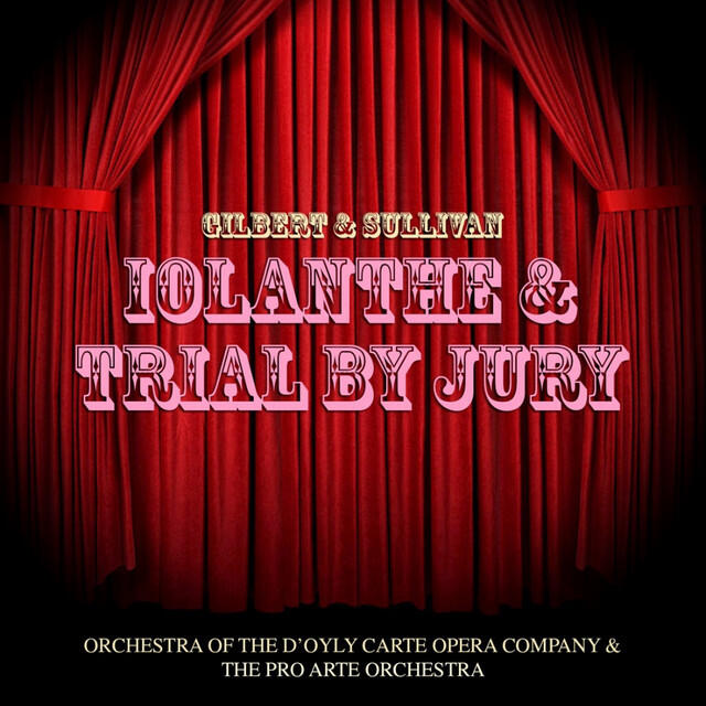 Релиз Iolanthe & Trial By Jury