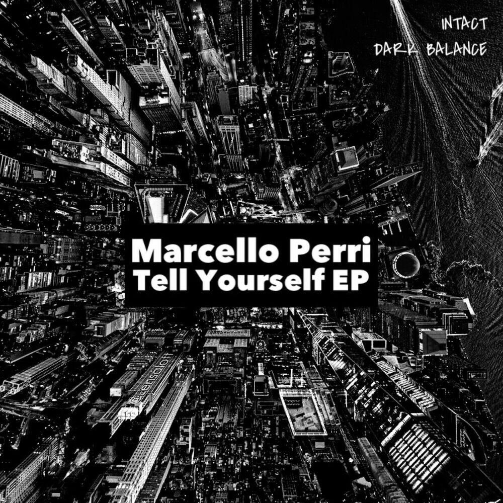 Релиз Tell Yourself EP