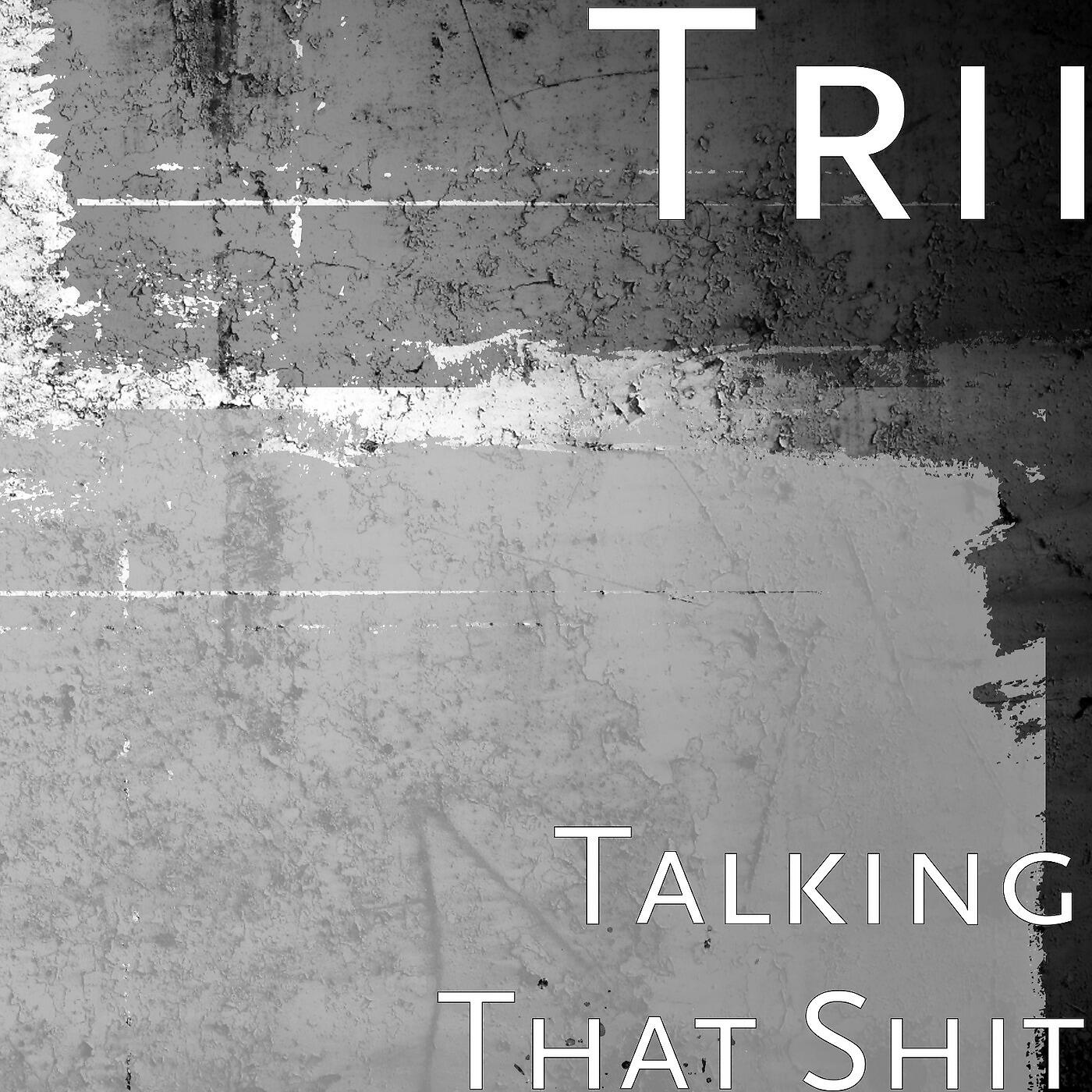 Релиз Talking That Shit