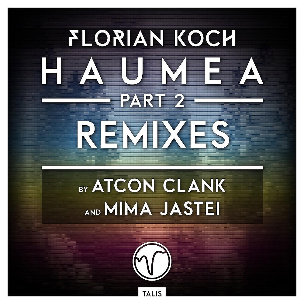 Релиз Haumea, Pt. 2 (Remixes)