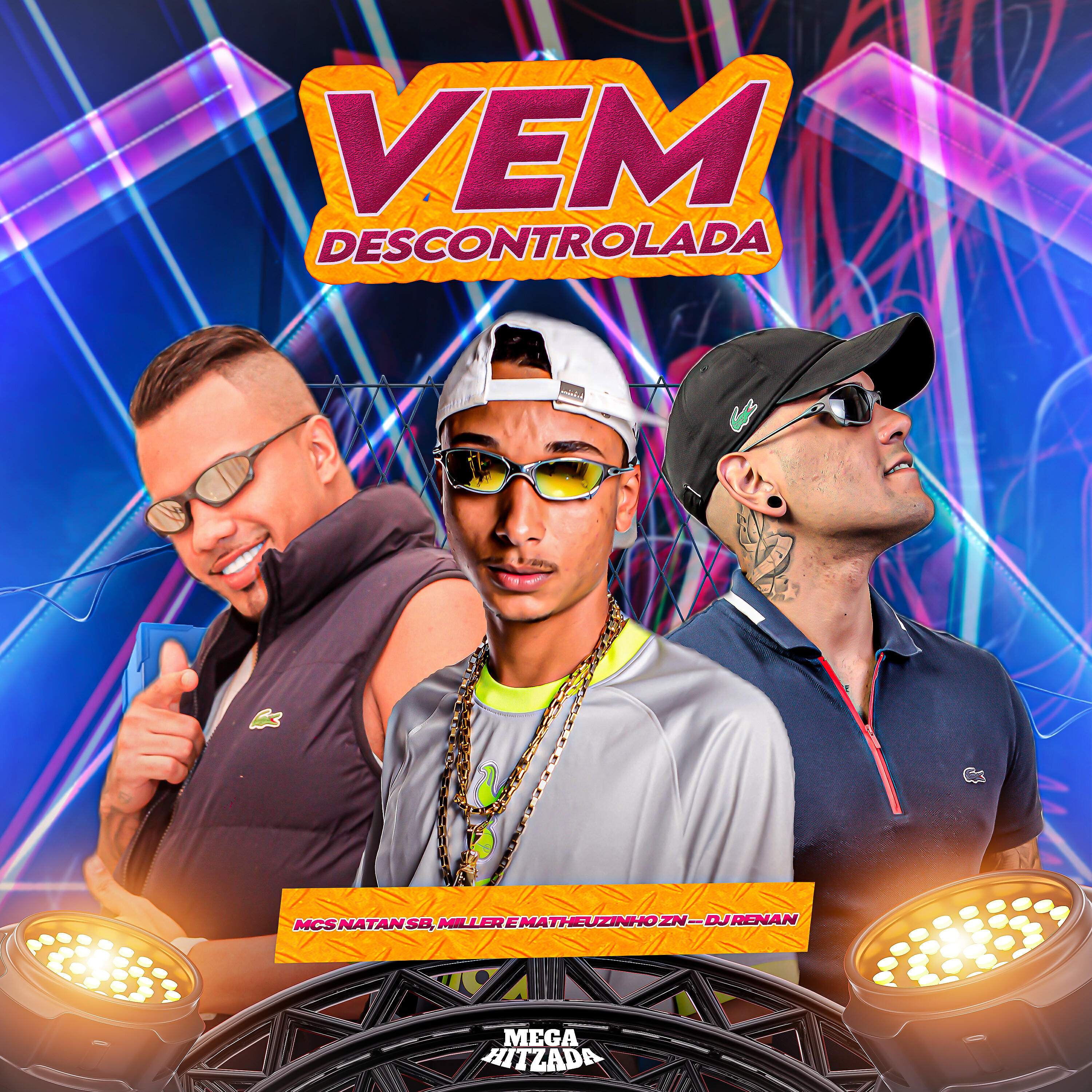 Скачать песню Mc Natan SB, Mc Matheuzinho ZN, Dj renan, MC Miller - Vem Descontrolada бесплатно в MP3 для Android и iOS