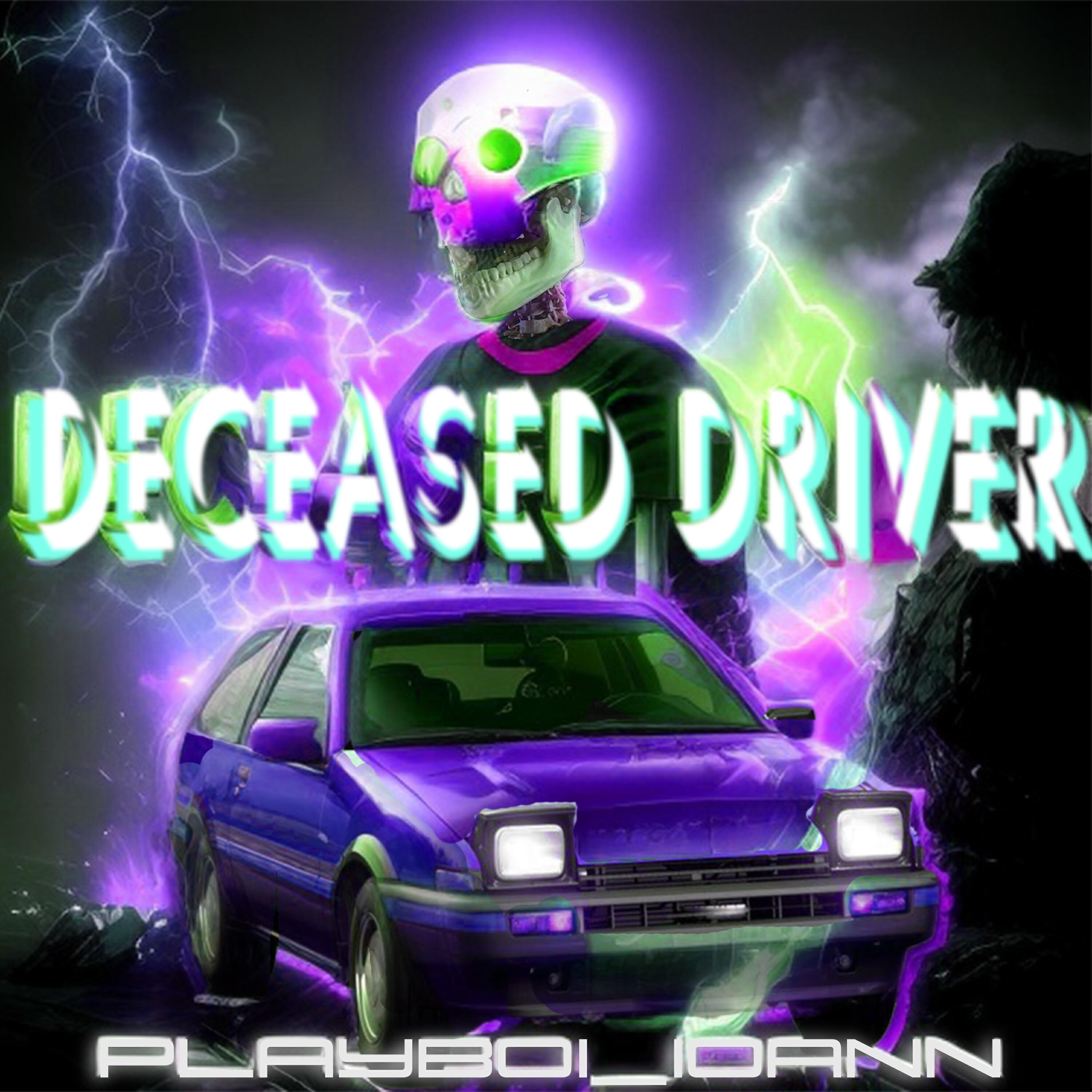 Релиз Deceased Driver