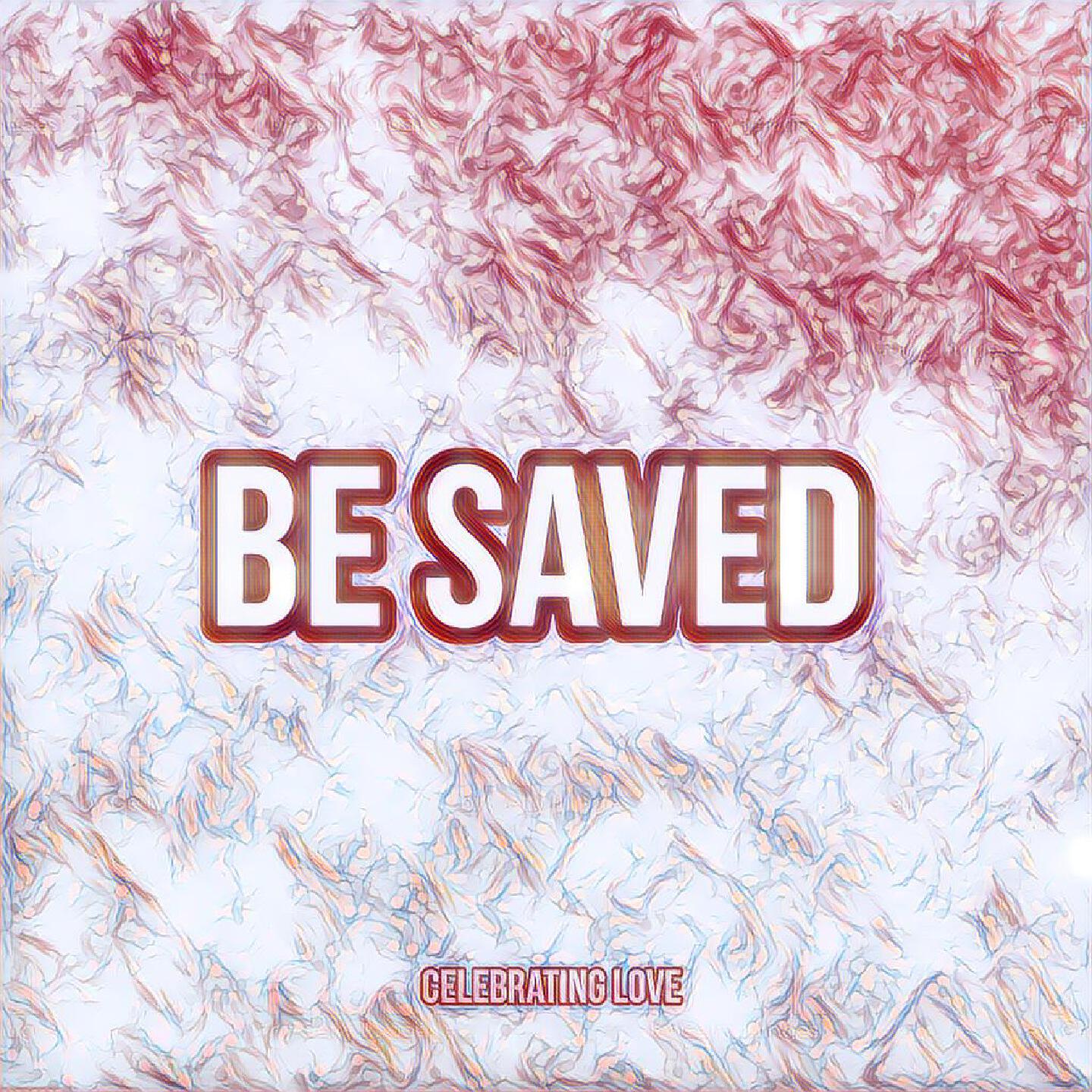 Релиз Be Saved