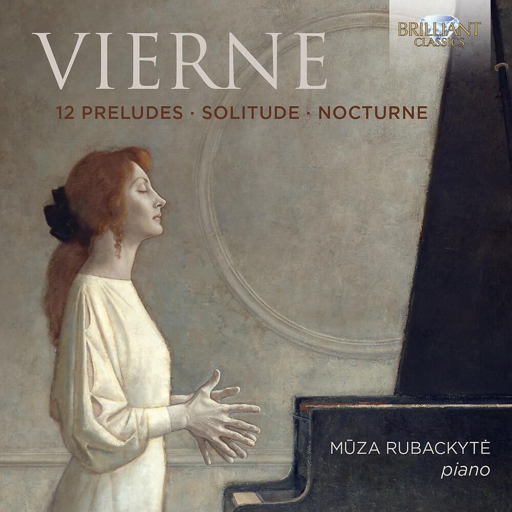 Релиз Vierne: 12 Preludes, Solitude, Nocturne