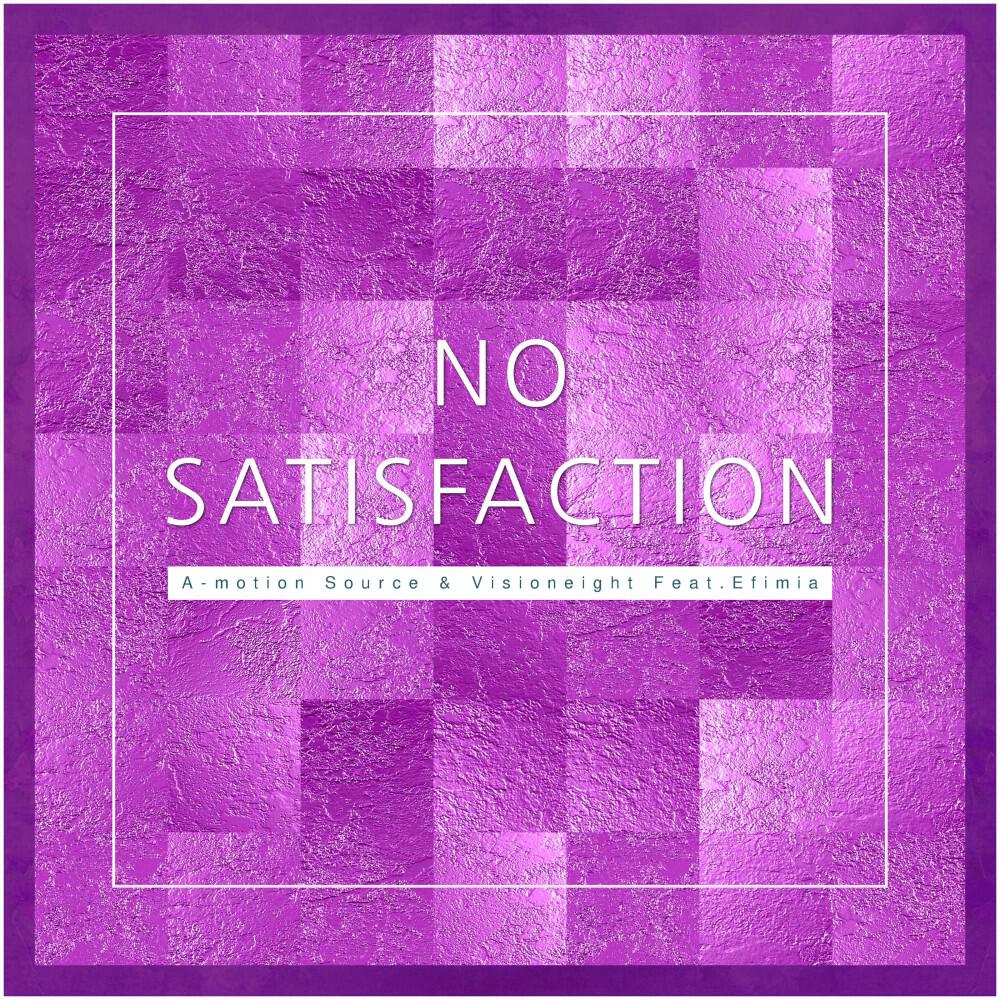 Релиз No Satisfaction
