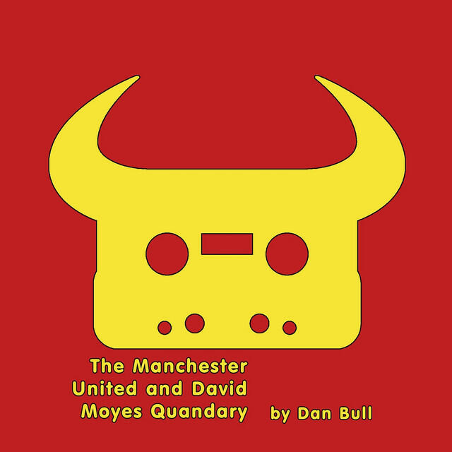 Релиз The Manchester United and David Moyes Quandary