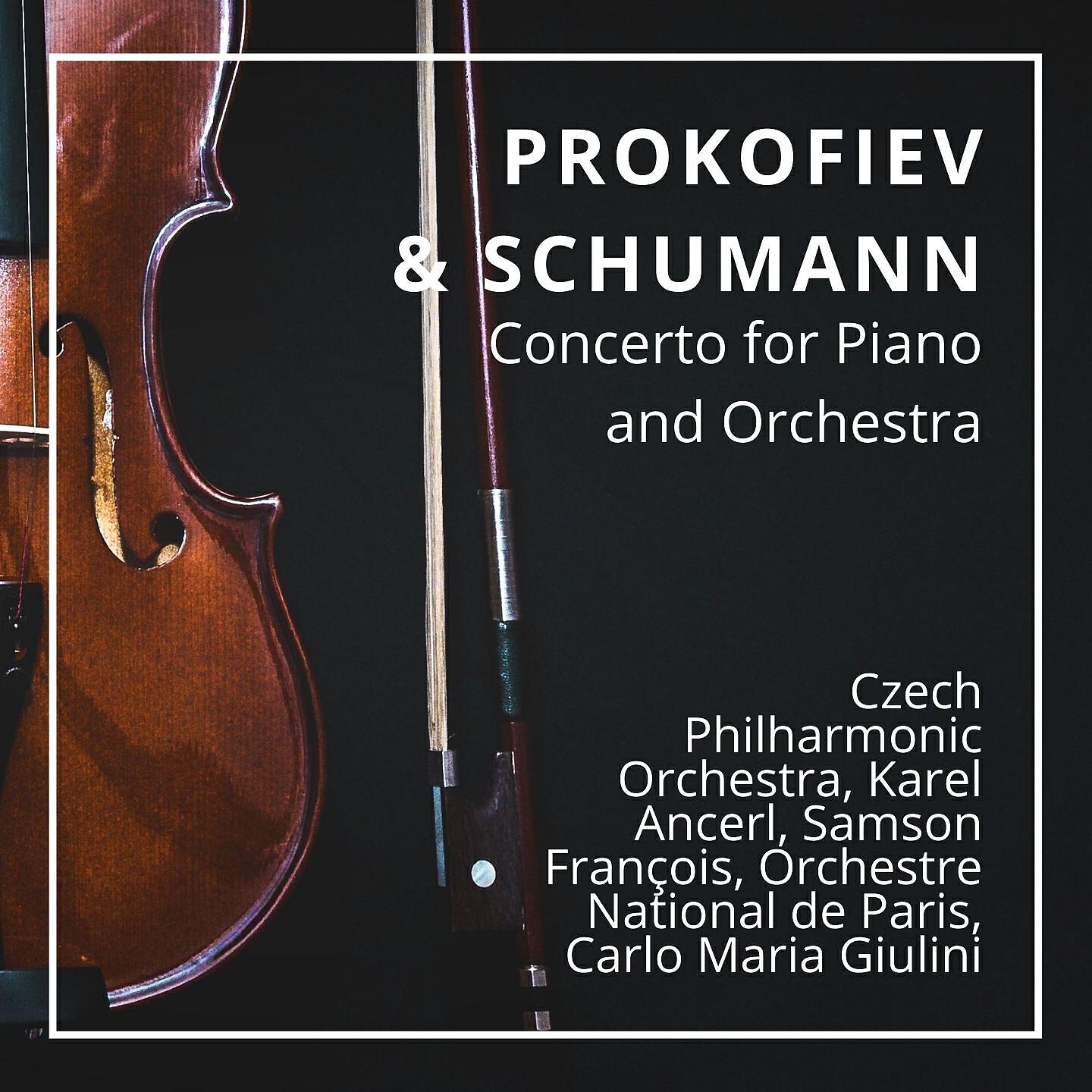 Релиз Prokofiev & Schumann: Concerto for Piano and Orchestra