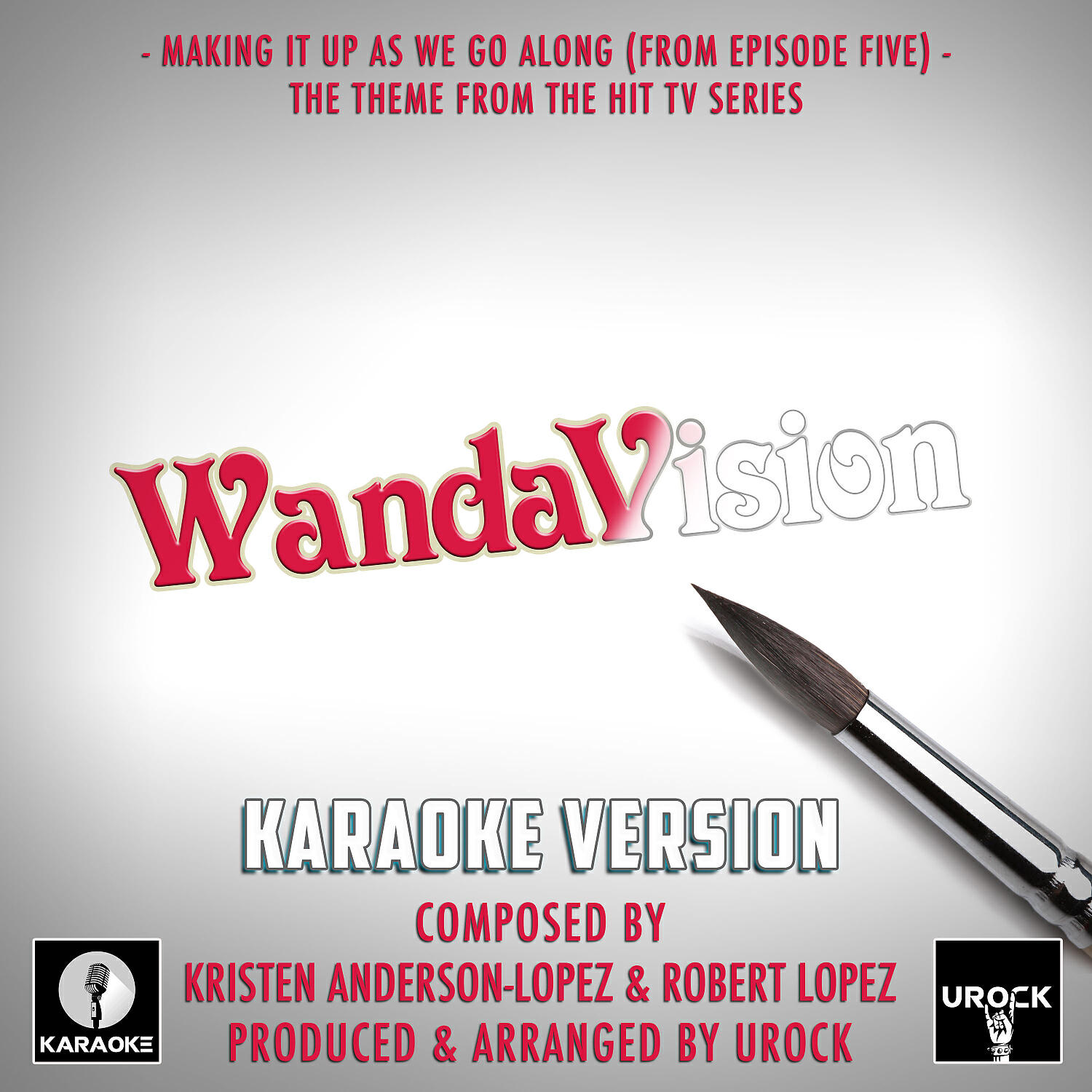 Релиз Making It Up As We Go Along (From "WandaVision") (Karaoke Version)