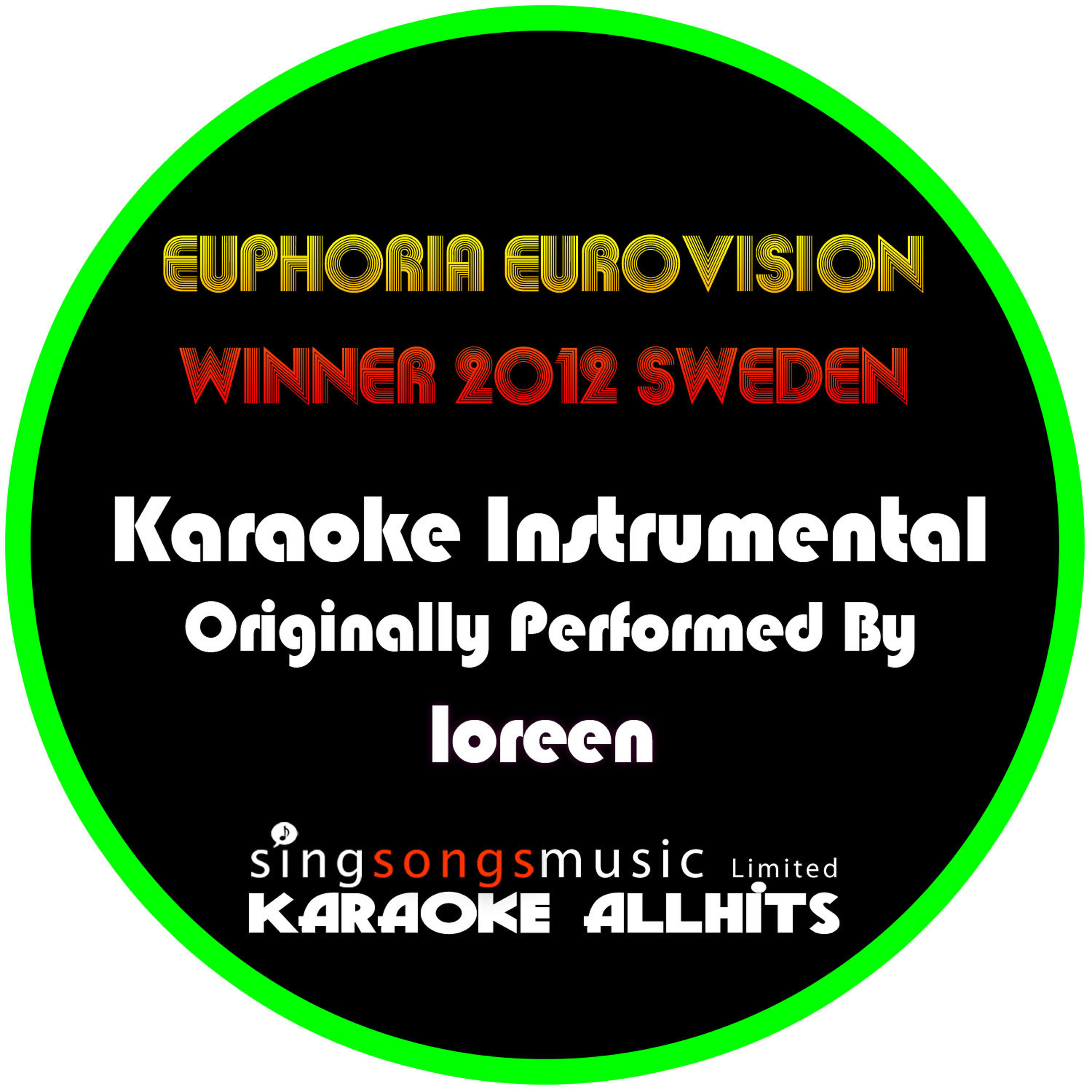 Релиз Euphoria (Eurovision Winner 2012 Sweden) [Originally Performed By Loreen) [Instrumental Version]