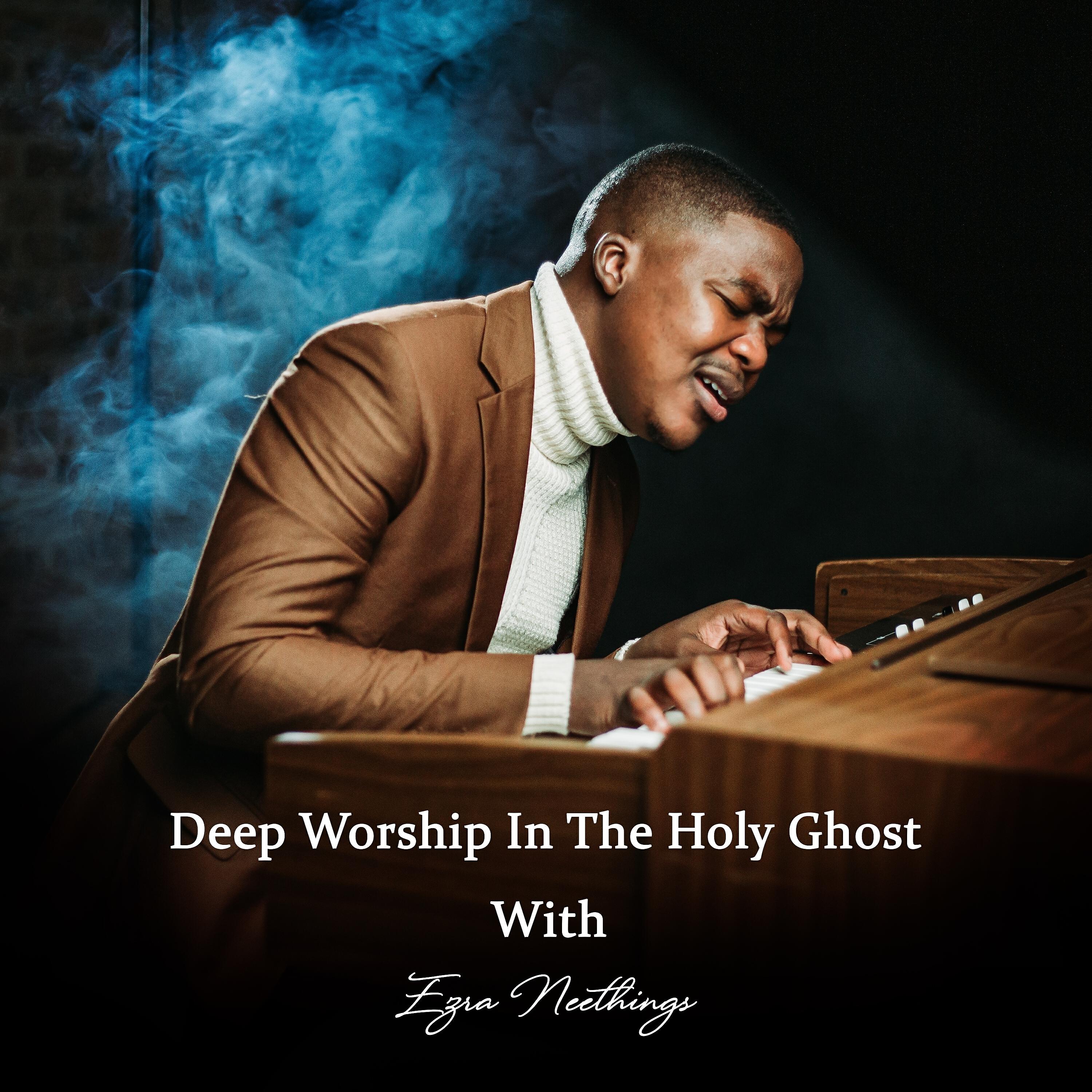 Релиз Deep Worship In The Holy Ghost