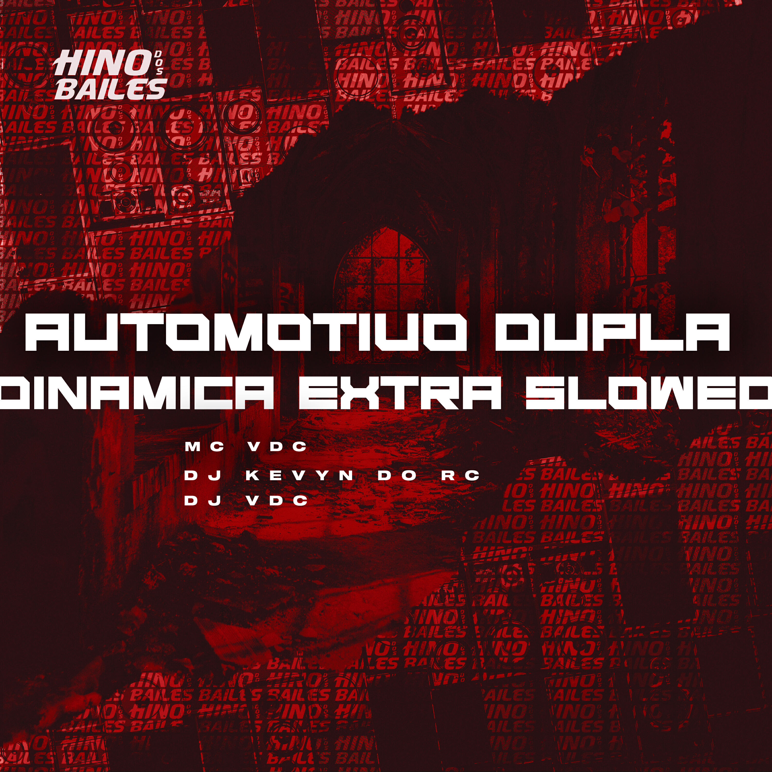Постер альбома Automotivo Dupla Dinâmica Extra Slowed