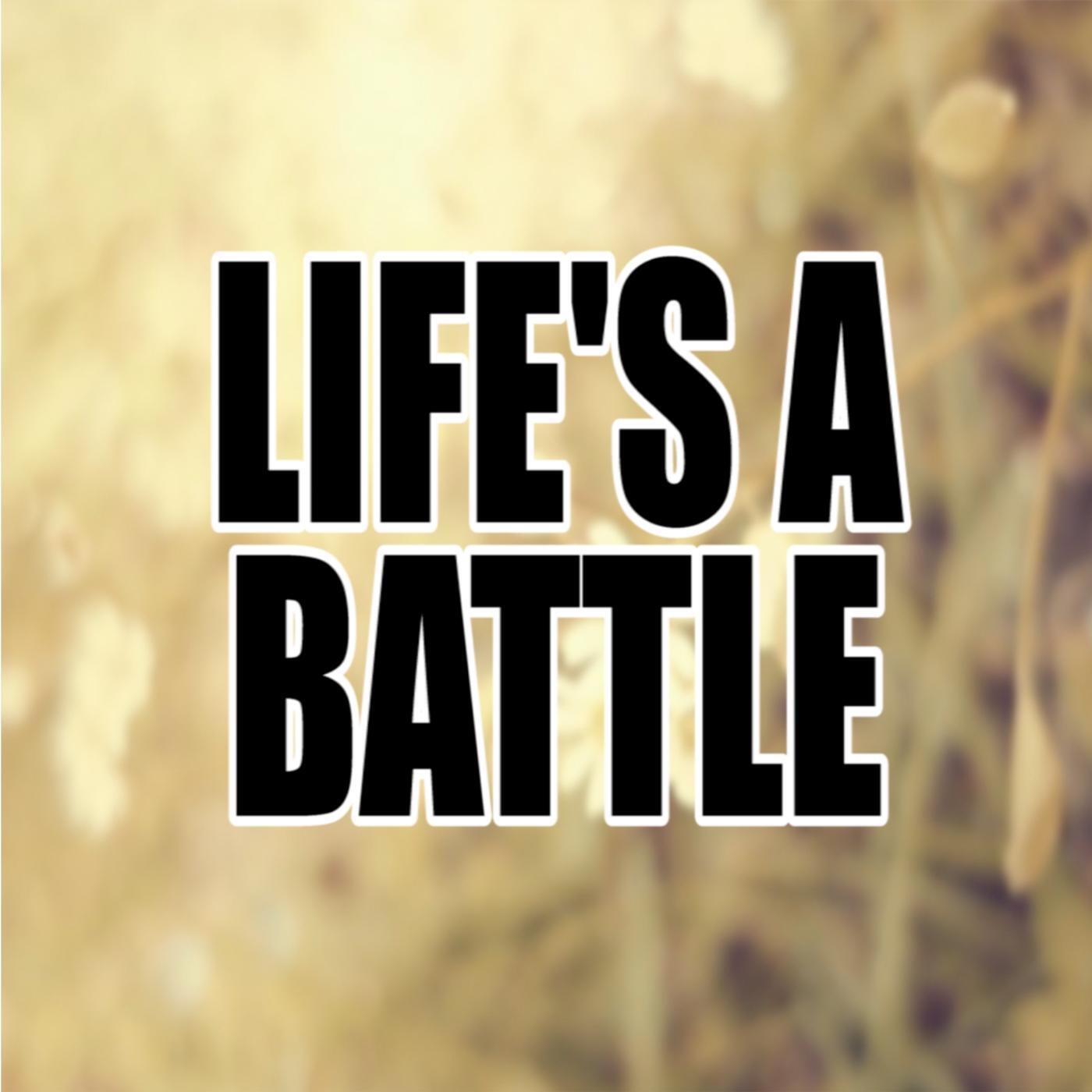 Релиз Life's a Battle