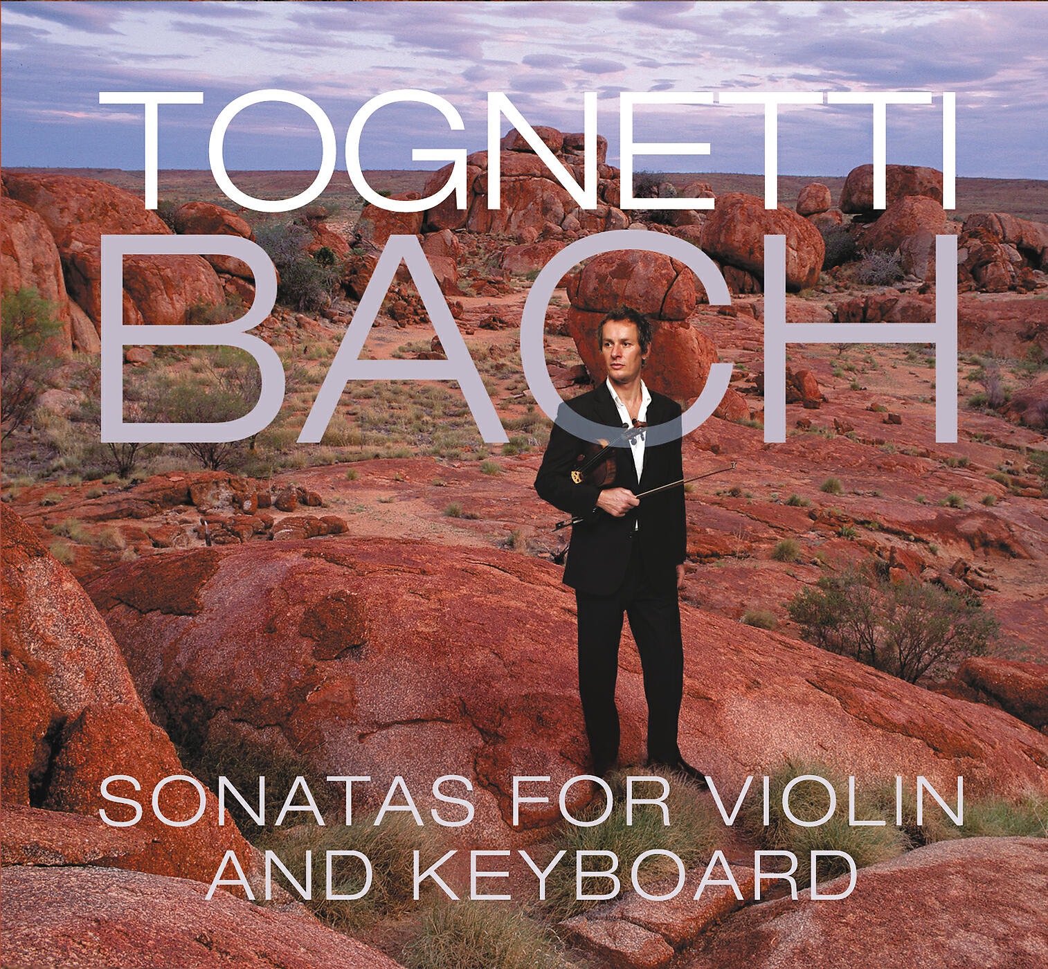 Релиз Tognetti – Bach: Sonatas For Violin And Keyboard