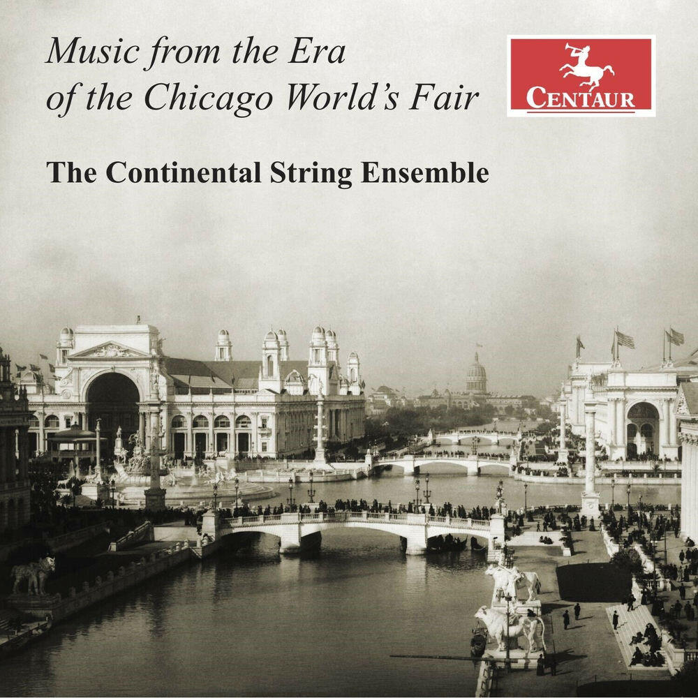Релиз Music from the Era of the Chicago World’s Fair