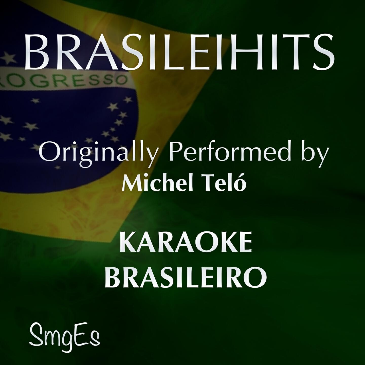 Релиз BrasileiHits (Karaoke Version) [Originally Performed By Michel Teló]