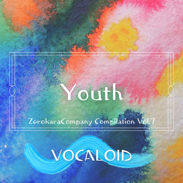 Релиз zerokaracompany compilation vol.7 youth vocaloid