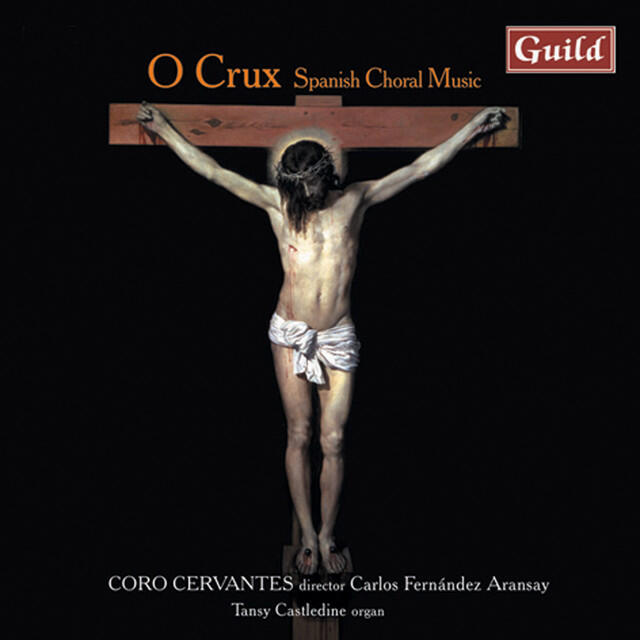 Релиз O Crux - Spanish Choral Music