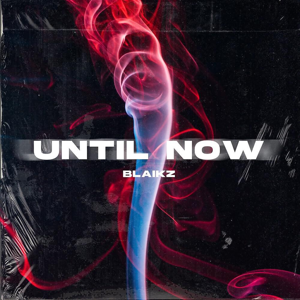 Релиз Until Now